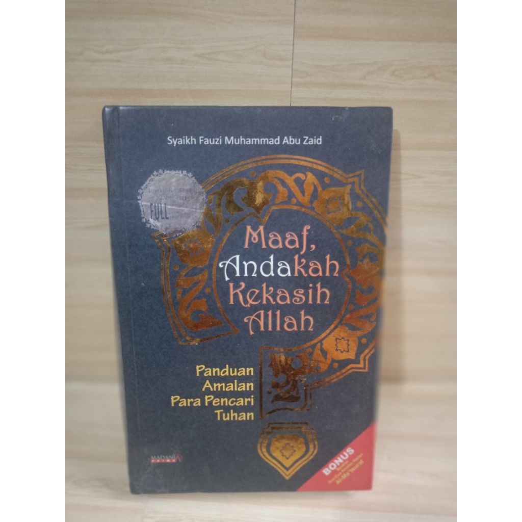 MAAF, ANDAKAH KEKASIH ALLAH by syaikh fauzi muhammad abu zaid