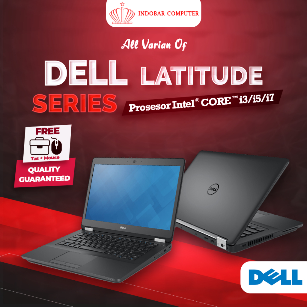 Laptop Dell Latitude Core i7 / i3/ i5 Ram 8/16GB SSD 256/512GB Murah