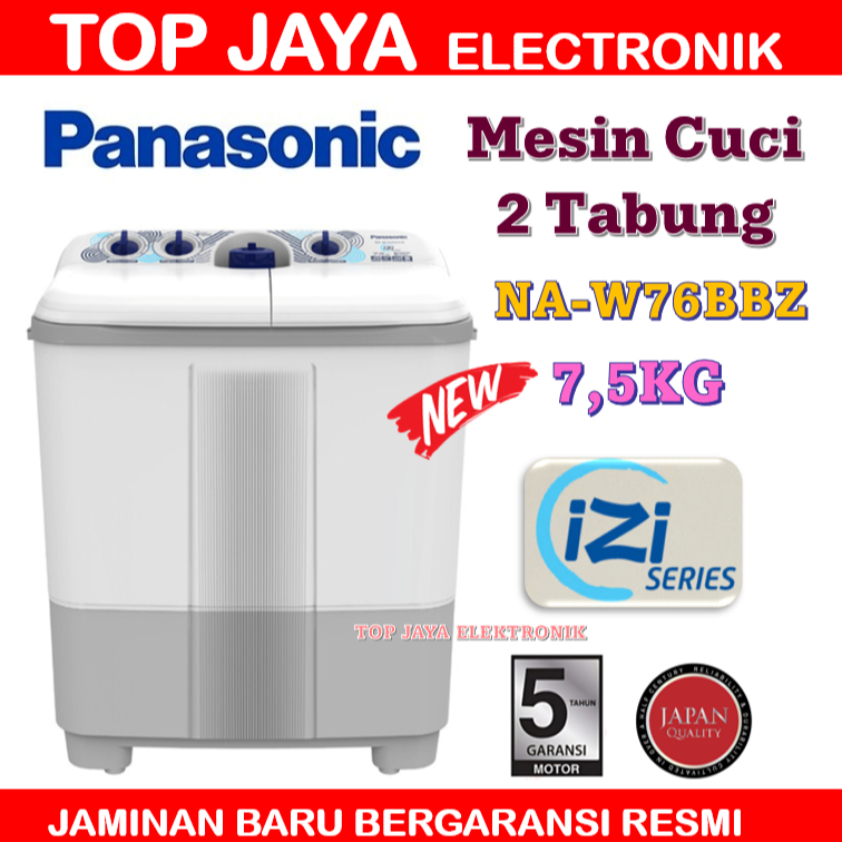 MESIN CUCI PANASONIC 7,5KG 2 TABUNG/PANASONIC MESIN CUCI 2 TABUNG NA-W76BBZ NEW SERIES