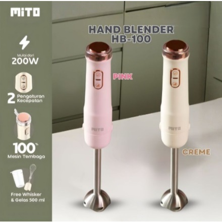 Mito Hand Blender HB100 Blender & Pengocok 2in1 Untuk Bumbu, Smoothies, MPASI / HB-100 / Garansi Res