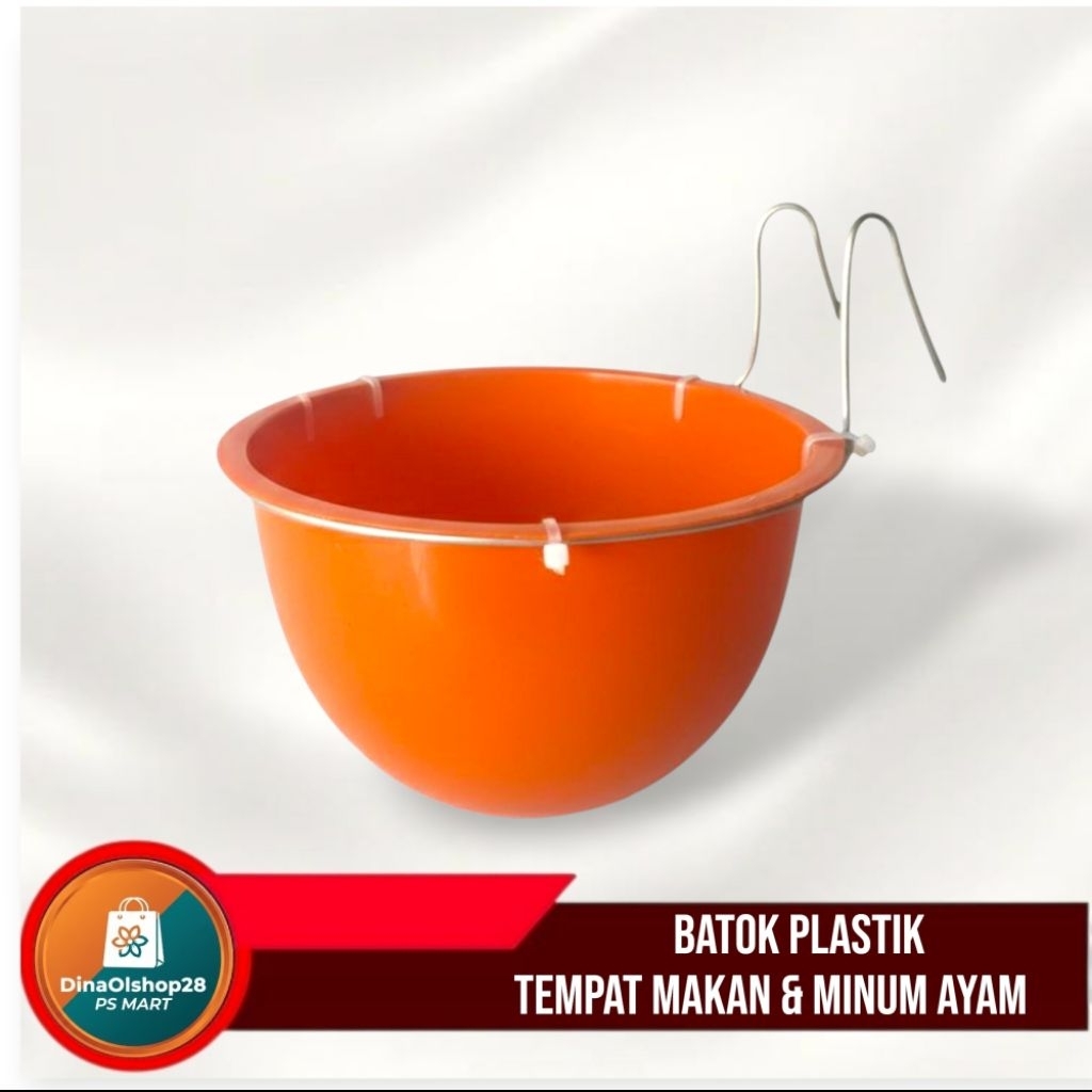 BATOK PLASTIK KAWAT Tempat Pakan Minum Ayam Burung Unggas / Cepuk Kandang