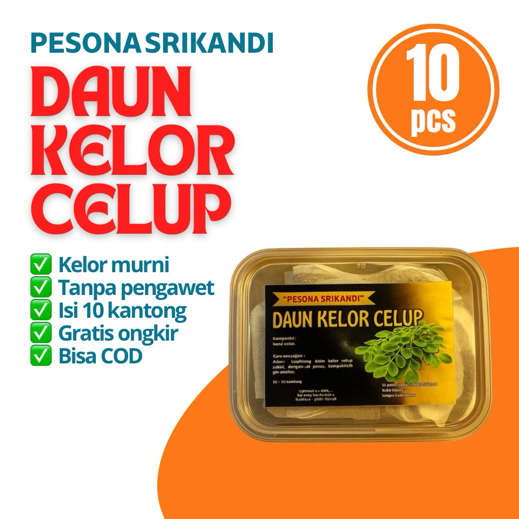 Teh Kelor / Teh Daun Kelor / Teh Kelor Celup / Teh Daun Kelor Celup