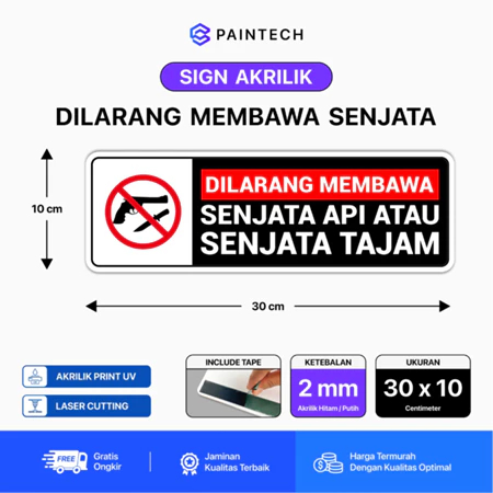 Signage Dilarang Membawa Senjata Ukuran 30 X 10 Akrilik Signboard Dilarang Membawa Senjata Api Atau 