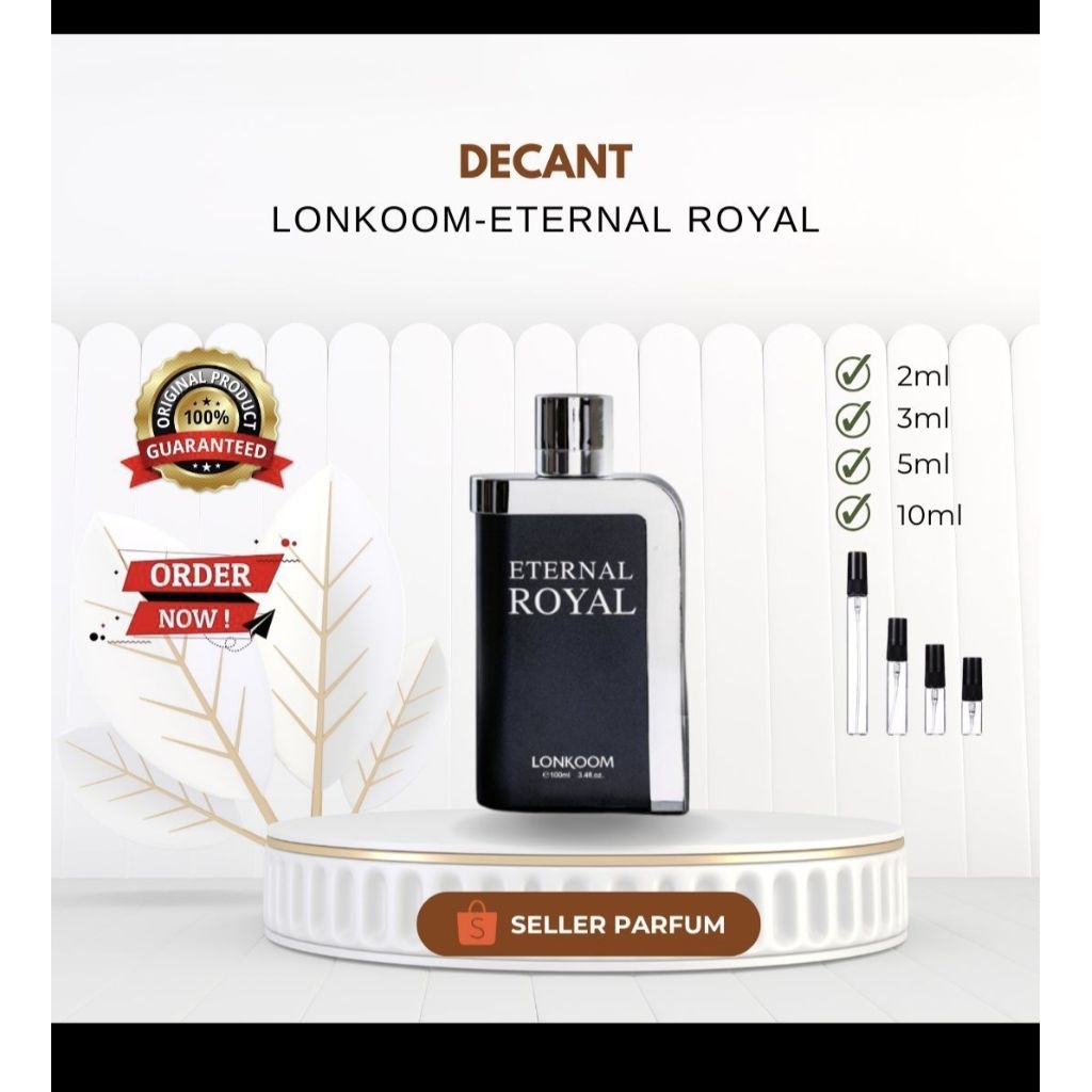 Parfum Lonkom-Eternal Royal-DECANT MURNI 100%