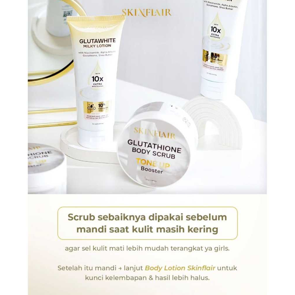 SKINFLAIR Body Lotion Glutawhite 150ml + Body Scrub Glutathione 250g [Bundle] | Whitening & Exfoliat