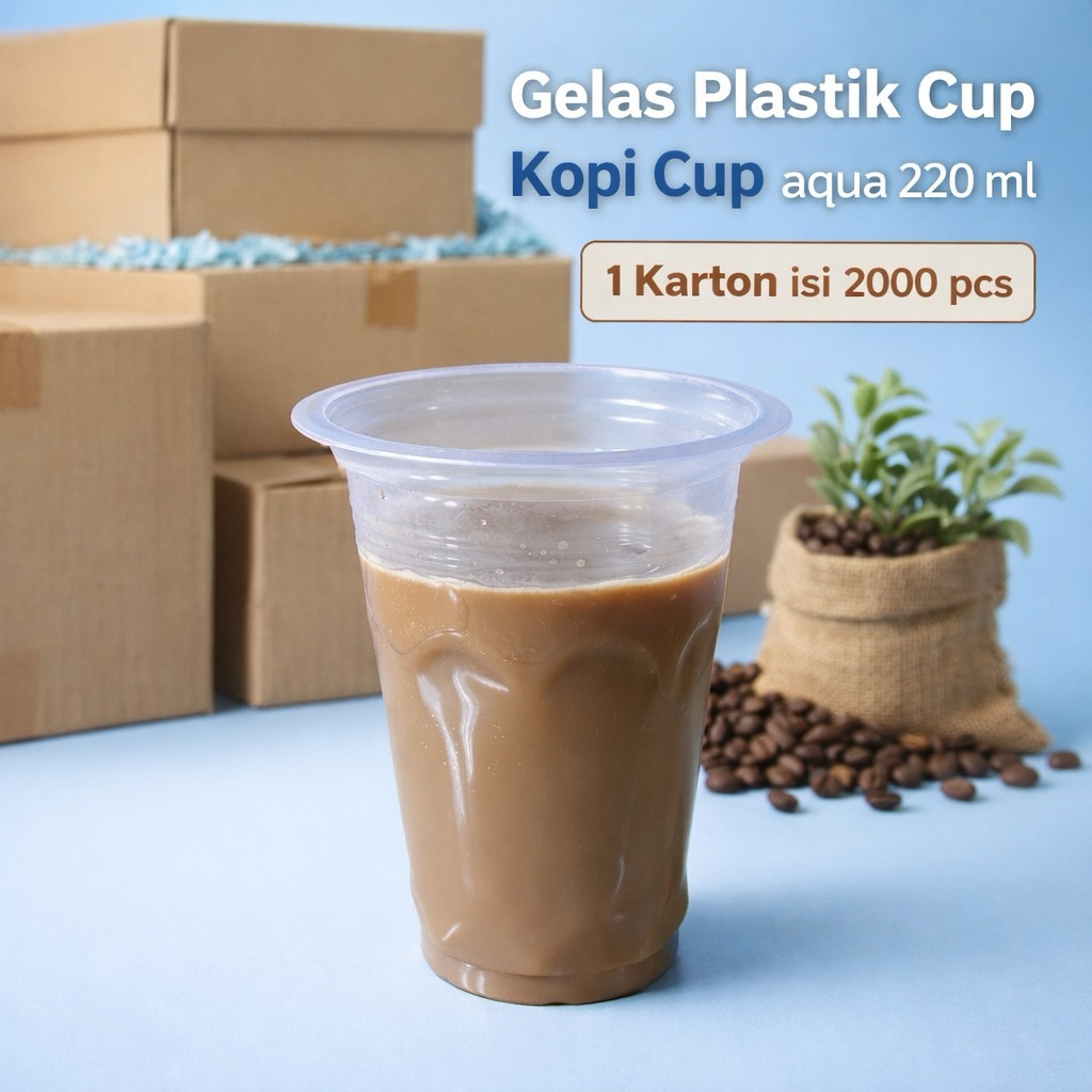 Gelas Plastik Cup 220 ml Kopi Cup Aqua Murah Grosir 1 Karton isi 2000 pcs - Cup Plastik Bening Sekal