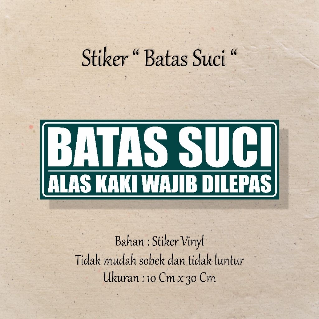 Stiker Batas Suci Sticker Batas Suci Tulisan Batas Suci Alas Kaki Wajib Dilepas Bahan Anti Air