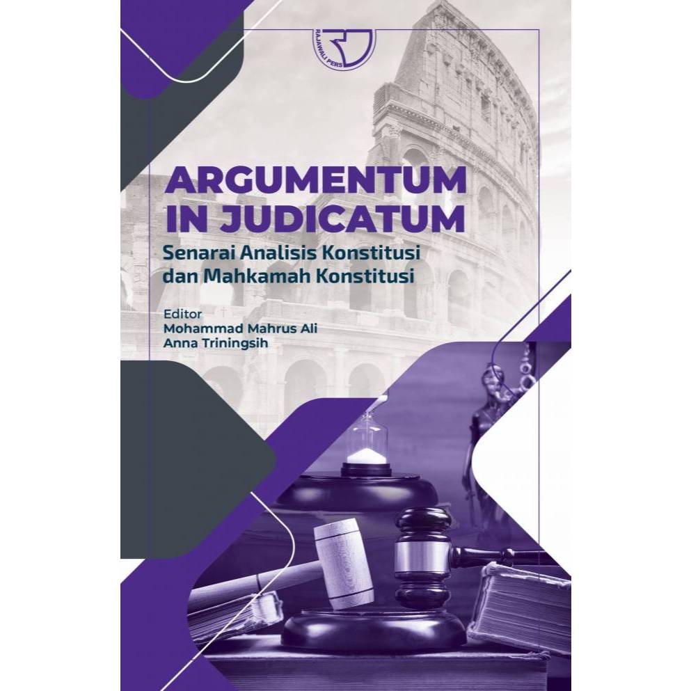 Argumentum In Judicatum – Mohammad Mahrus Ali & Anna Triningsih #RAJAGRAFINDOBANDUNG