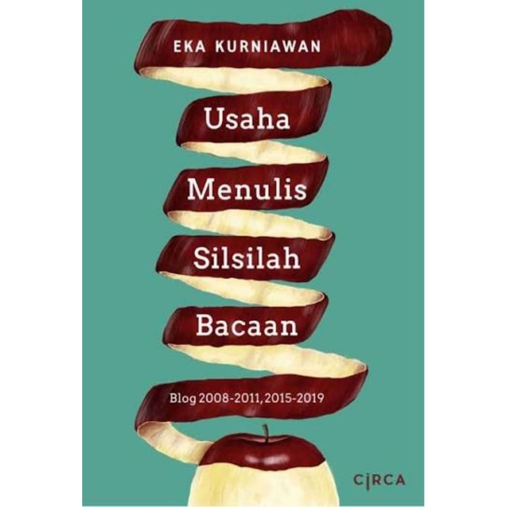 Usaha Menulis Silsilah Bacaan-Eka Kurniawan (original)