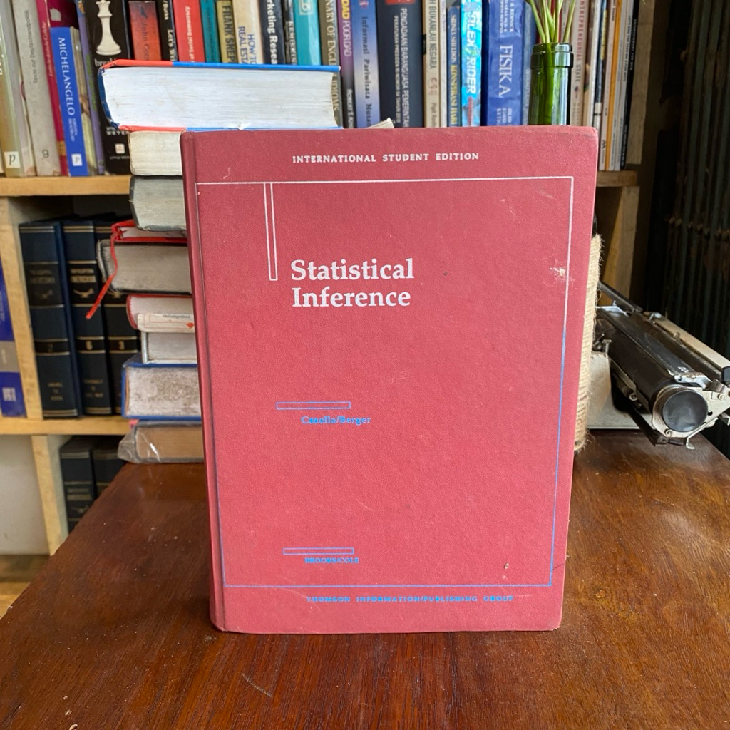 Buku STATISTICAL INFERENCE - caselle/berger