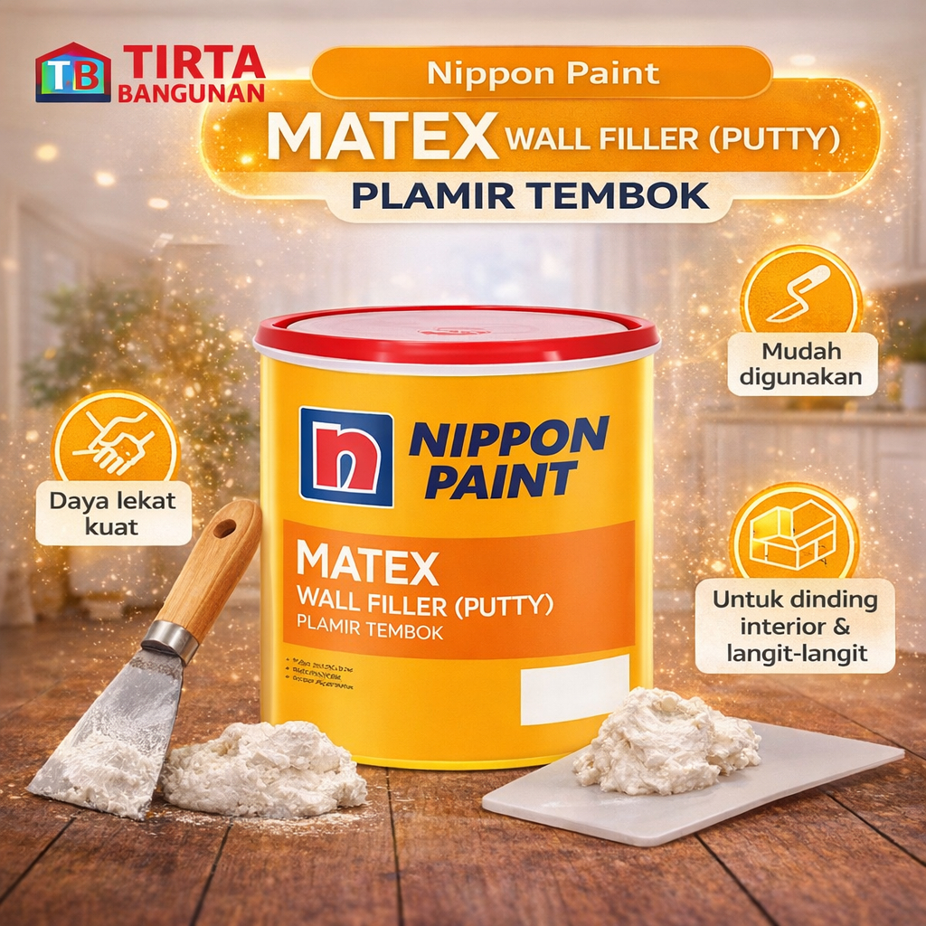 NIPPON MATEX PUTTY / PLAMIR TEMBOK / DEMPUL TEMBOK