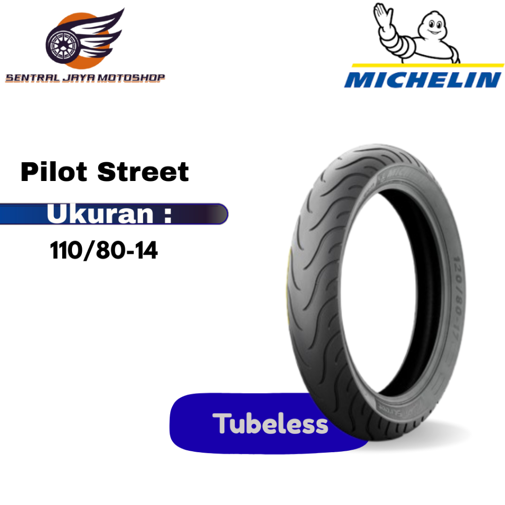 Ban Luar Michelin Pilot Street & Pilot Street Radial Tubeless (PS, 110/80-14, 120/70-13, 80/90-14, 9
