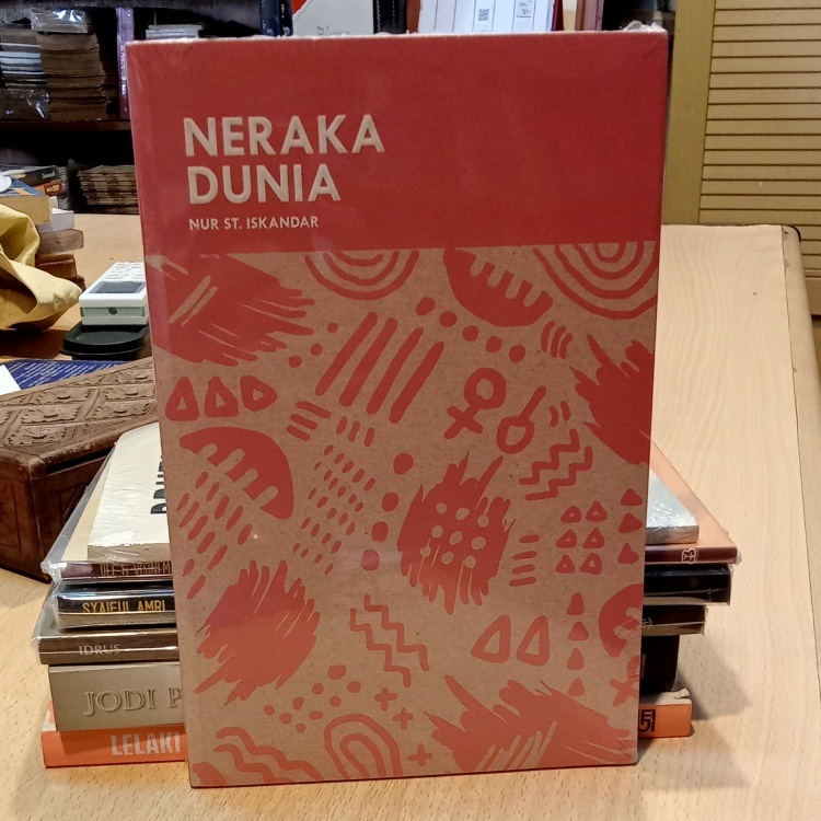 Neraka Dunia - oleh Nur St. Iskandar