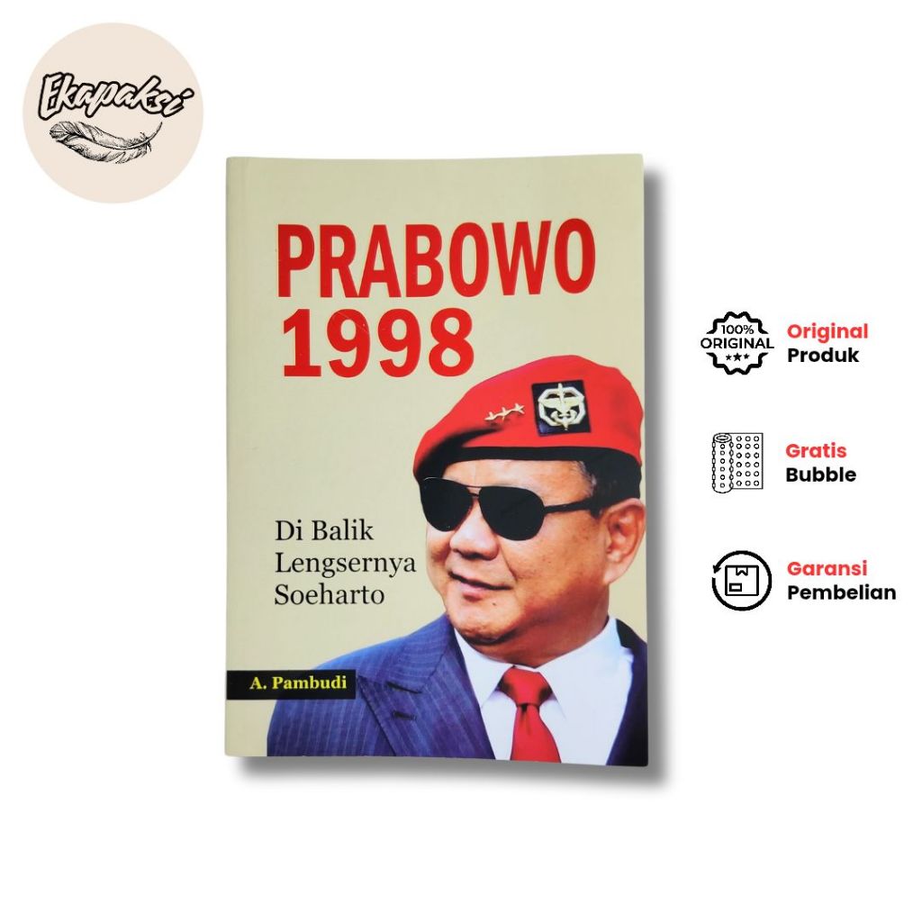 Buku Prabowo 1998 - Di Balik Lengsernya Soeharto