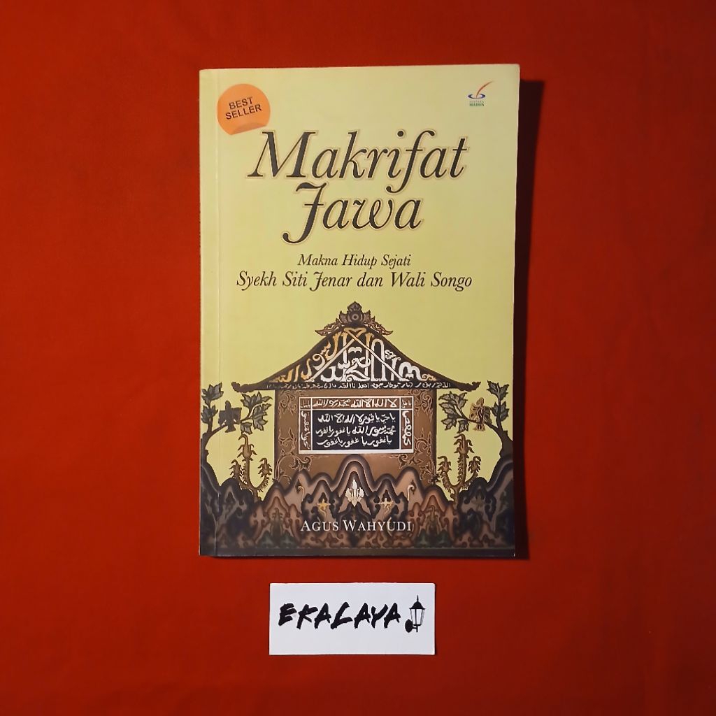 Buku Agama MARIFAT JAWA (Makna Hidup Sejati Syekh Siti Jenar dan Wali Songo) — Agus Wahyudi