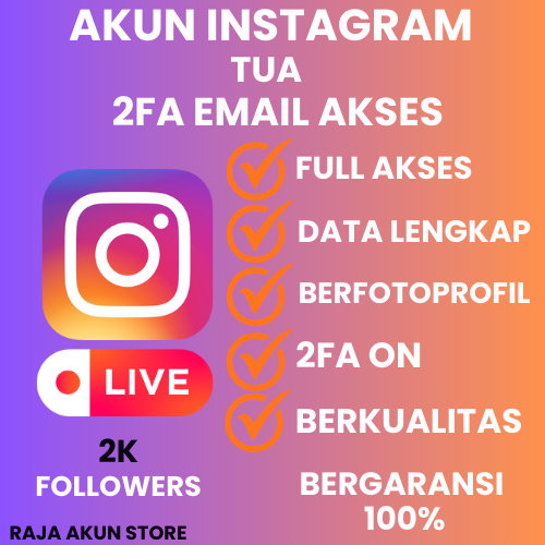 AKUN INSTAGRAM TUA/OLD 2FA EMAIL FULL AKSES LOG IN 2K - 10K FOLLOWERS