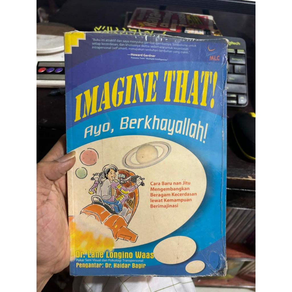 Imagine That Ayo, Berkhayallah Dr. Lane Longino Waas - Buku Nonfiksi Obral Original
