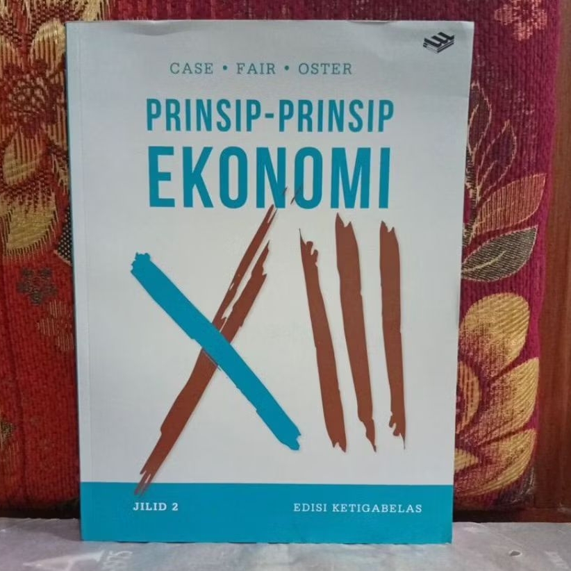 Buku Original PRINSIP-PRINSIP EKONOMI EDISI 13 JILID 2 CASE FAIR OSTER Bekas
