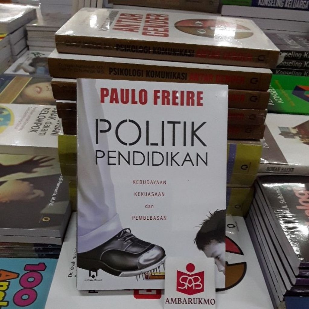 Politik Pendidikan - Paulo Freire