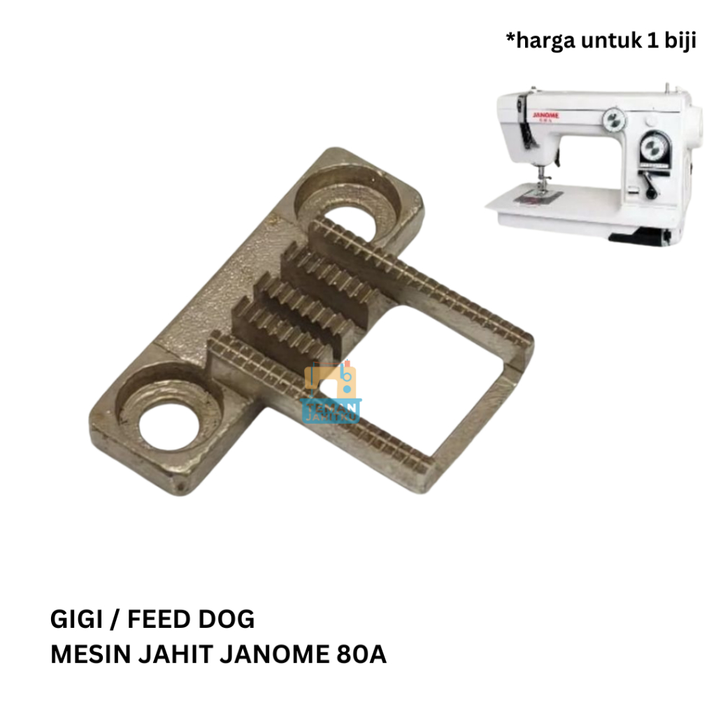Gigi / Feed Dog Mesin Jahit Portable JANOME 808A