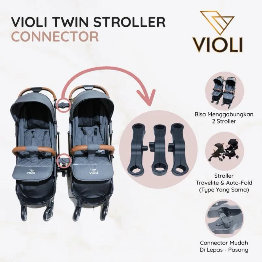 VIOLI TWIN STROLLER CONNECTOR - Connector stroller / alat untuk menyatukan single stroller menjadi T