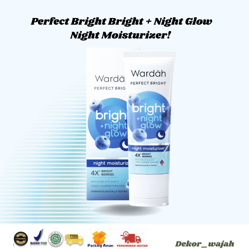 Pelembab Wardah Perfect Bright - Mencerahkan, Melembapkan, Melindungi