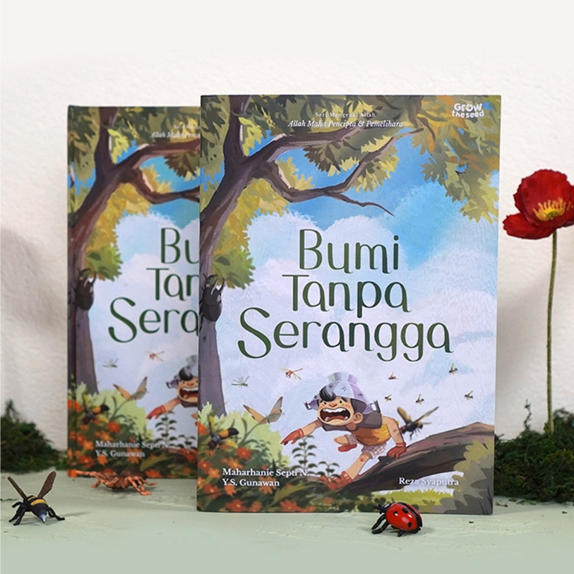 [Grow The Seed] Buku Cerita Best Seller Bumi Tanpa Serangga- Soft Cover