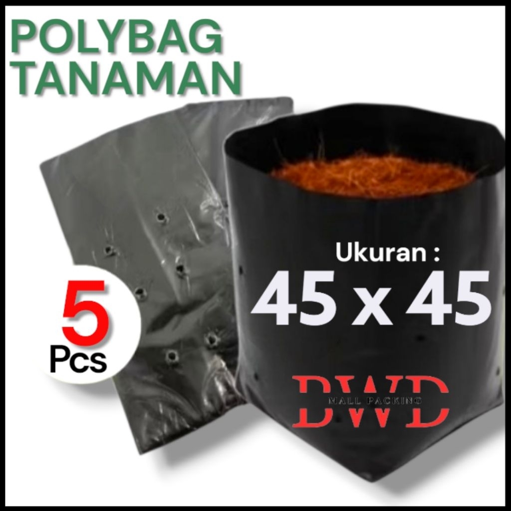 bwd - Plastik Pot Polybag Tanaman 45x45 Ukuran Besar Polibek Tebal Polibag Jumbo