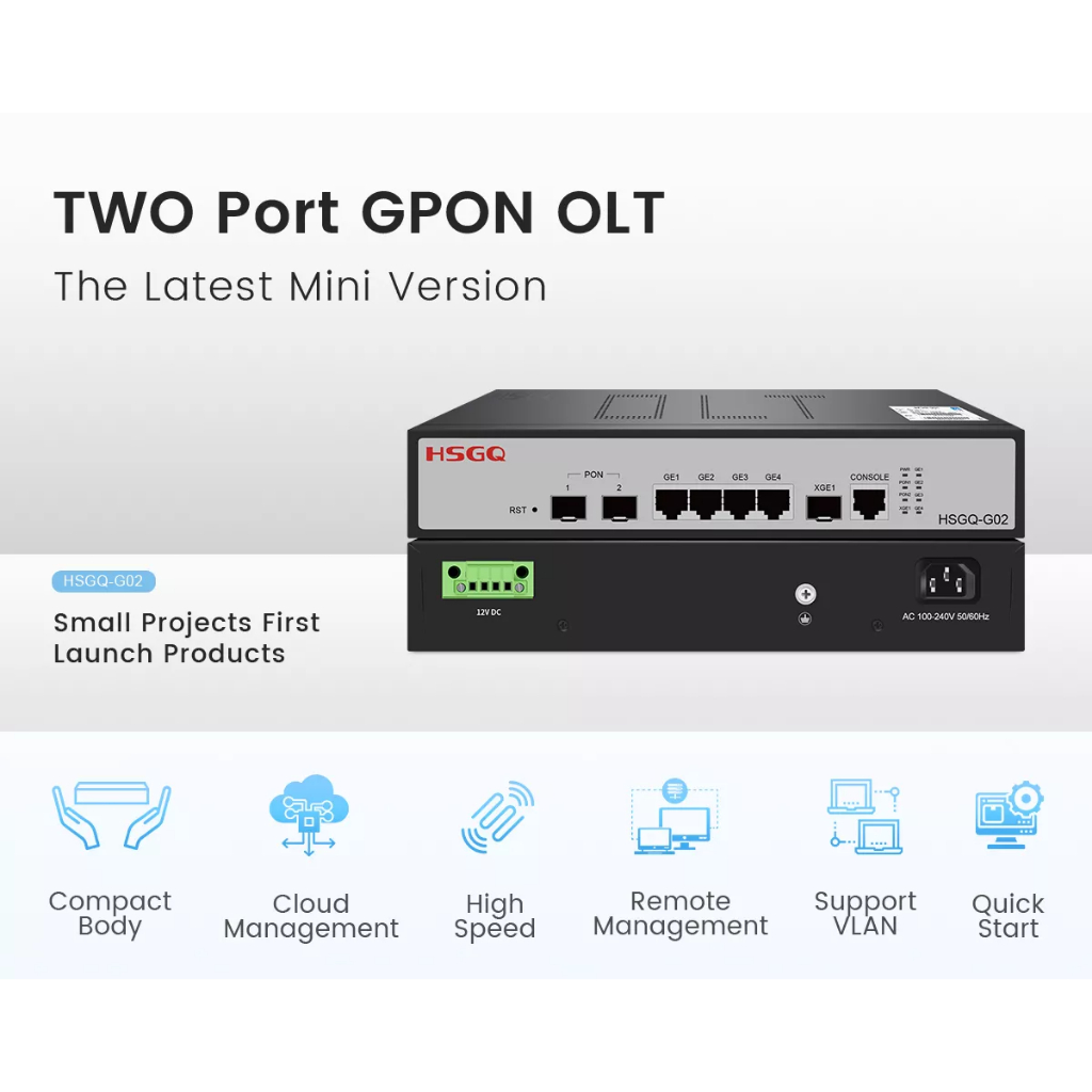 HSGQ G02ID Include 2 Pcs Sfp C+++ 9db HSGQ 2 Port GPON OLT 10G Uplink AC+ 12V DC