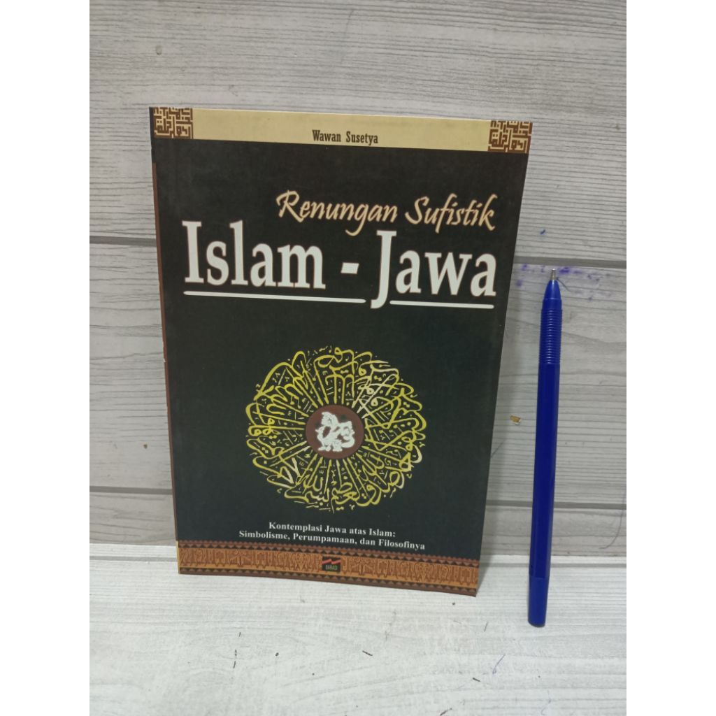 Renungan Sufistik Islam-jawa BY Wawan Susetya