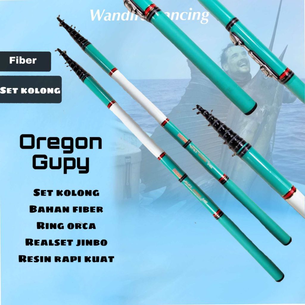 Joran Tegek / Kolong Oregon Gupy - Ringan, Lentur, dan Praktis untuk Pemula