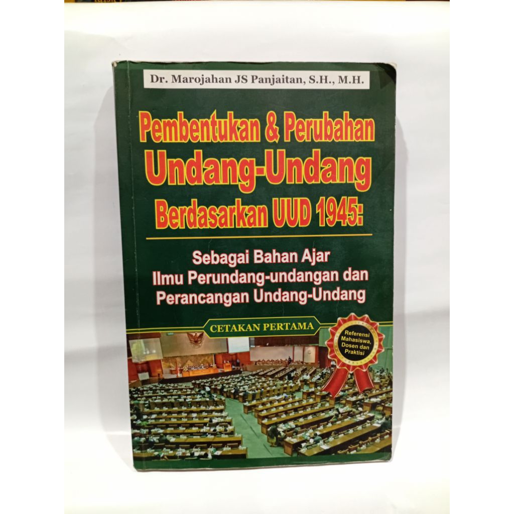 Buku Pembentukan dan Perubahan Undang Undang Berdasarkan UID 1945