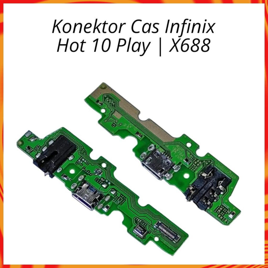 Konektor Cas Infinix Hot 10 Play X688 / Papan Cas Infinix Hot 10 Play
