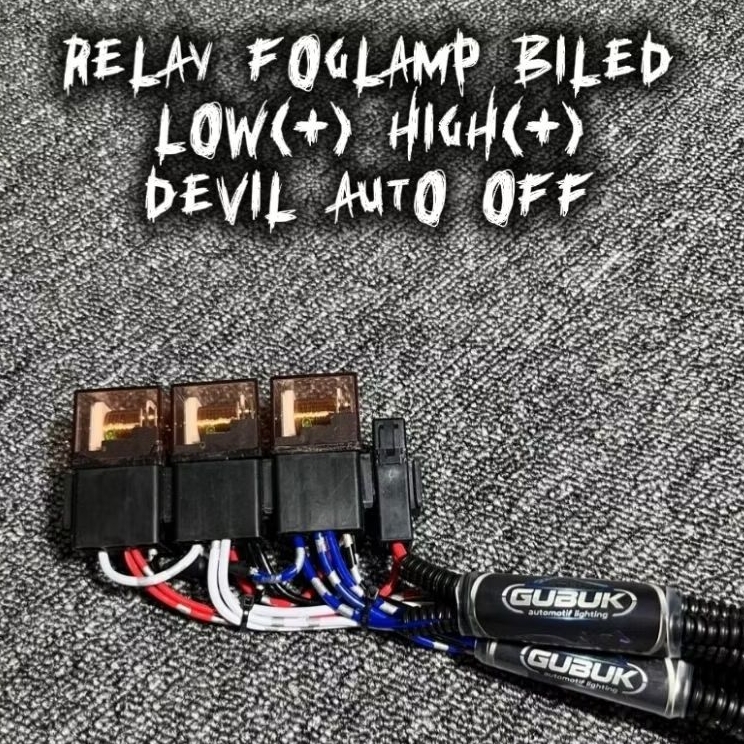 Relay foglamp biled low(+) high(+) devil auto off