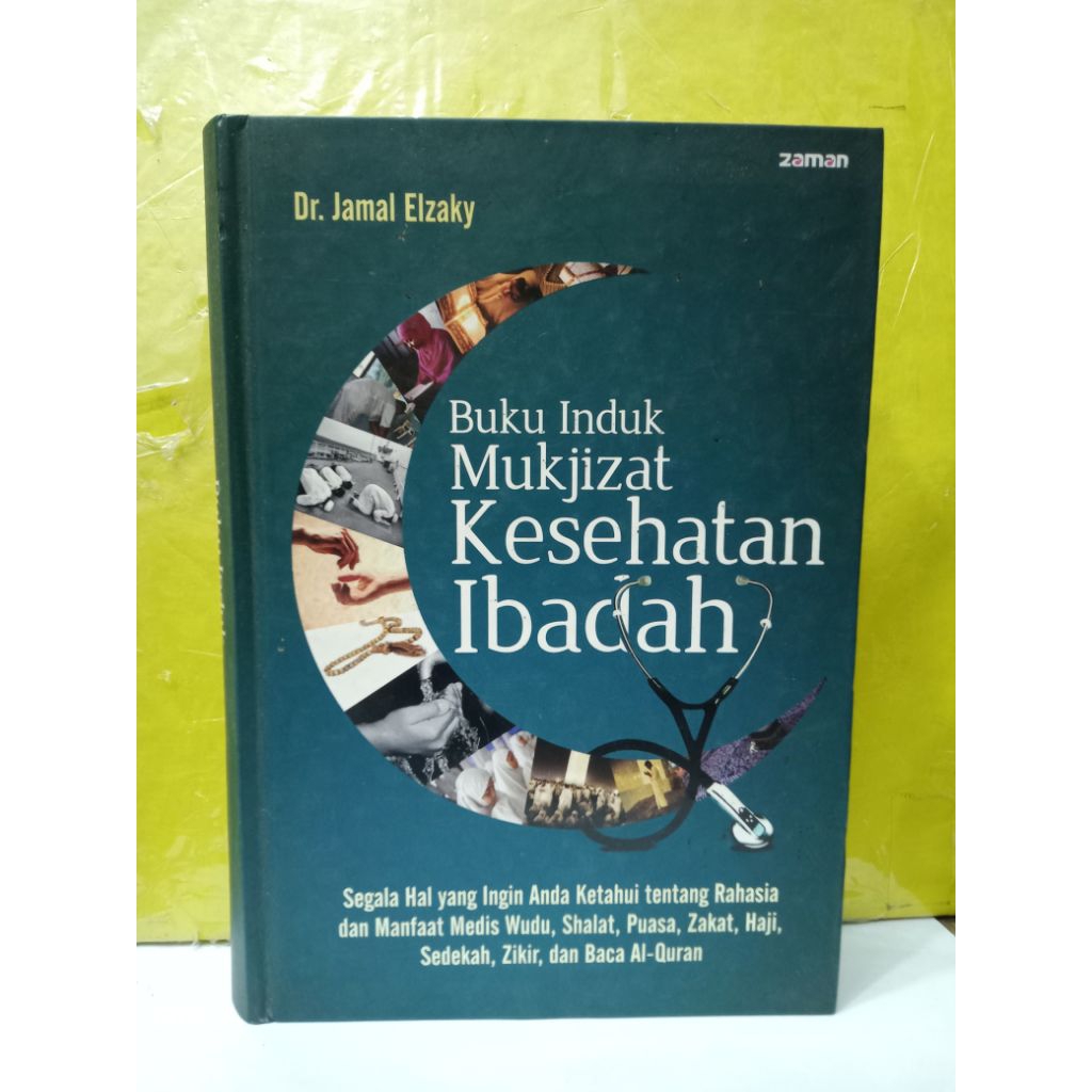 BUKU INDUK MUKJIZAT KESEHATAN IBADAH
