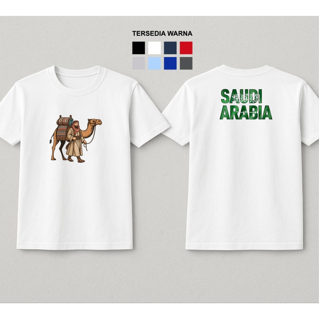 KAOS SOUVERNIR saudi arabia - oleh - oleh arab saudi , Kaos onta khas arab , Size S - 3xl