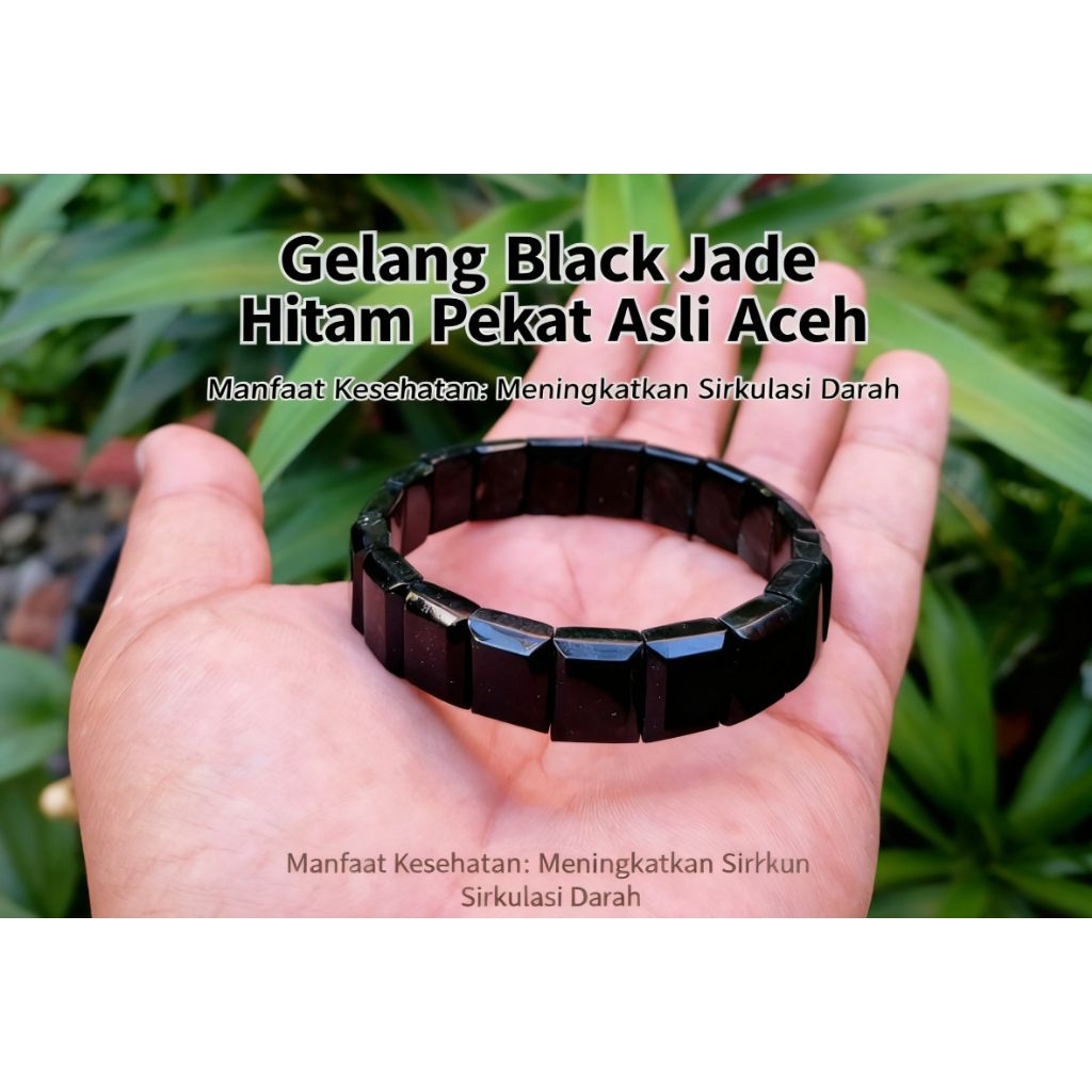 gelang black jade hitam pekat asli aceh