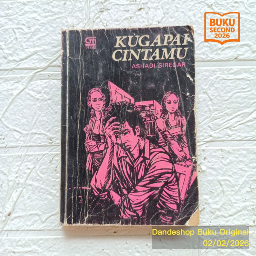Kugapai Cintamu oleh Ashadi Siregar - Novel Bekas Preloved