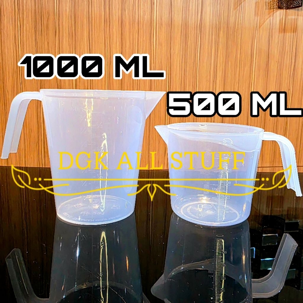 Gelas Takar Takaran Ukur Air Measuring Cup 500 ML 500ML 1000ML 1000 ML 1 LITER 1L 1 L Plastik TEBAL 