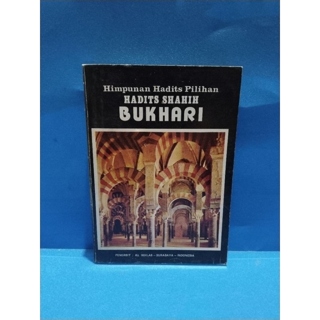 Buku original HIMPUNAN HADITS PILIHAN HADITS SHAHIH BUKHARI