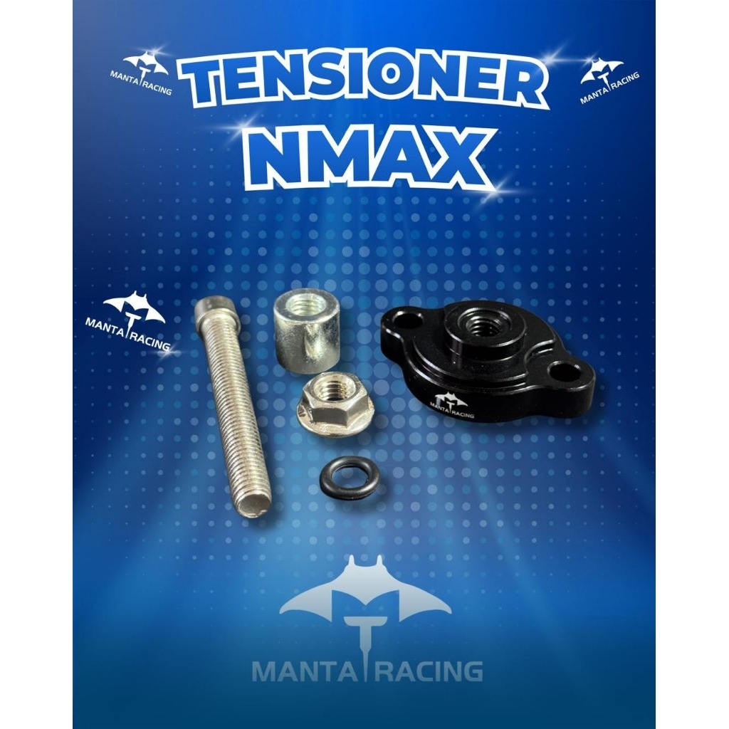 Tensioner NMAX Manta Racing