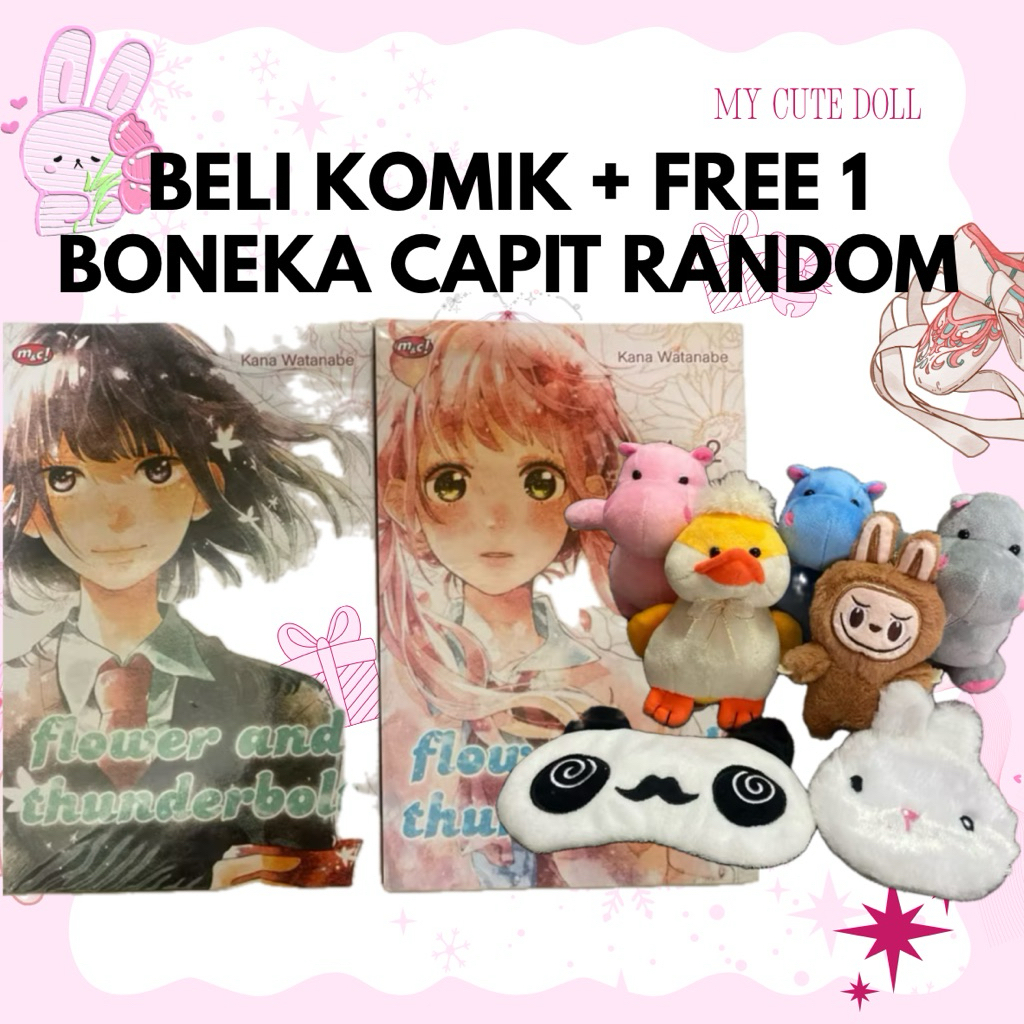 1 GRATIS 1 KOMIK SET: Flower and Thunderbolt 01-02 TAMAT BEKAS (KONDISI BAGUS) + FREE 1 BONEKA CAPIT
