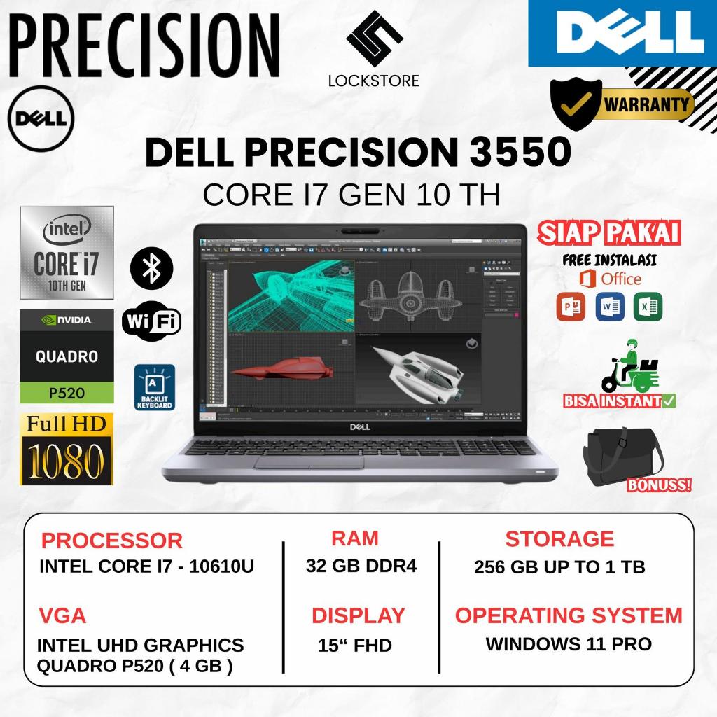 Dell Precision 3550 Core i7 10610U | RAM 32GB | SSD 1TB | Quadro P520 4GB | 15 Inch | Windows 11 Pro