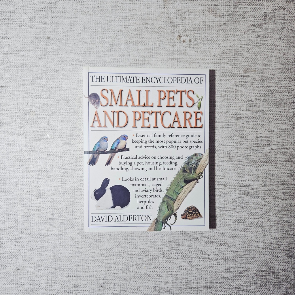 Buku The Ultimate Encyclopedia of Small Pets and Petcare: David Alderton