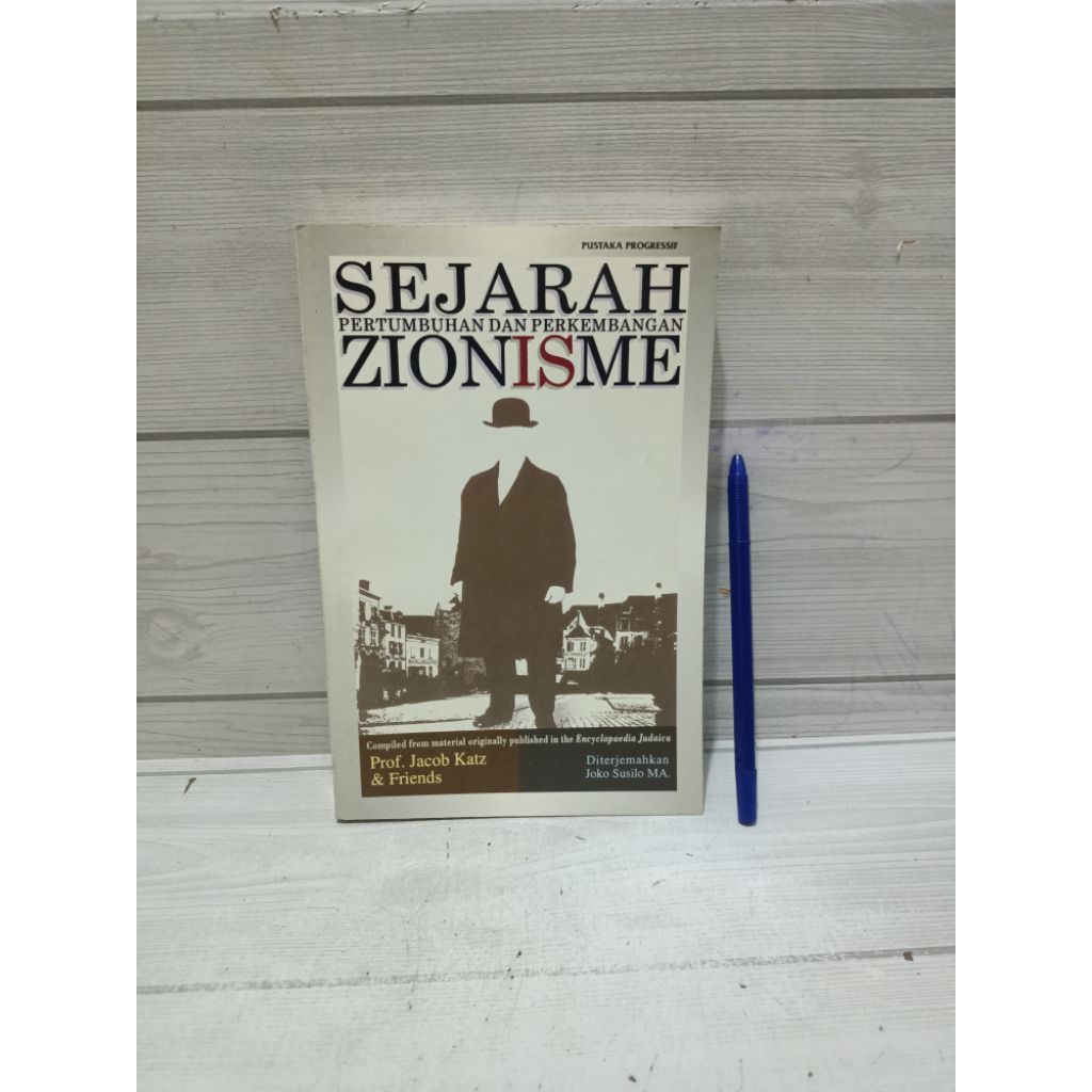 SEJARAH PERTUMBUHAN DAN PERKEMBANGAN ZIONISME BY Prof.Jacob Katz & Friends