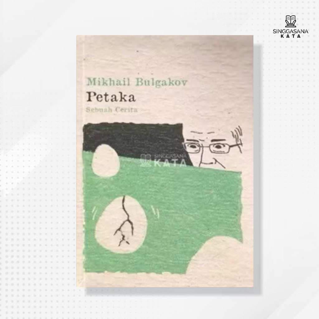 Buku Petaka; Sebuah Cerita - Mikhail Bulgakov