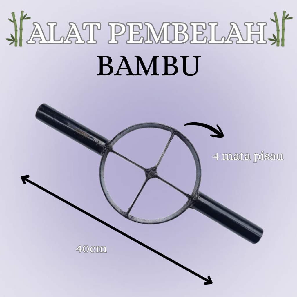 alat pembelah bambu - pisau pembelah bambu - belah bambu kerucut