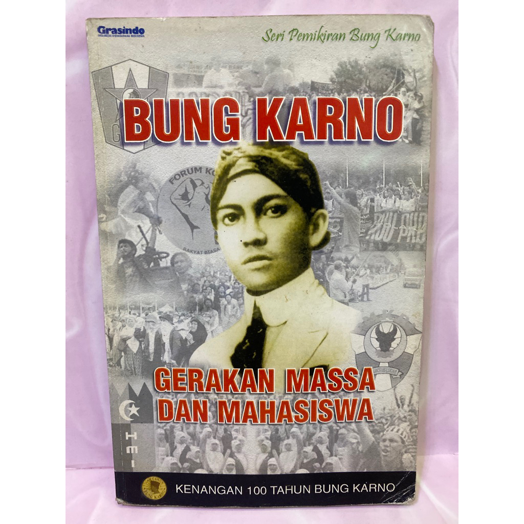 Buku Original BUNG KARNO GERAKAN MASSA DAN MAHASISWA