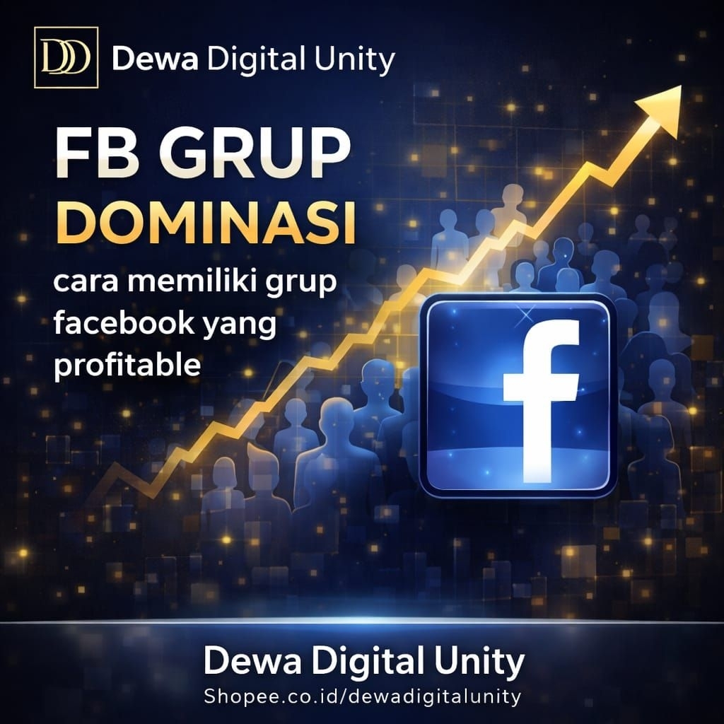 Lifetime Access FACEBOOK GROUP DOMINASI - Cara memiliki group facebook yang profitable
