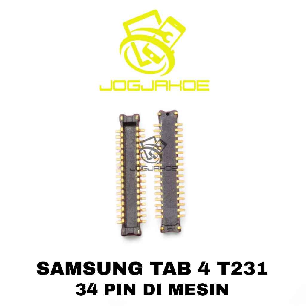 KONEKTOR LCD SAMSUNG TAB 4 T231 SOKET CONNECTOR DI MESIN
